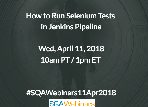 How to Run Selenium Tests in Jenkins Pipeline #SQAWebinars11Apr2018 @Blazemeter