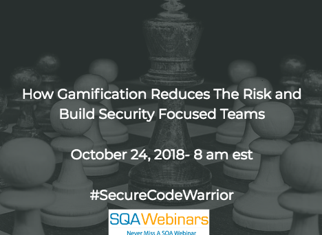 How Gamification Reduces The Risk and Build Security Focused Teams  #securecodewarrior #SQAWebinars24Oct2018