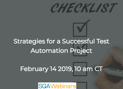 SQAWebinar669:Strategies for a Successful Test Automation Project  #SQAWebinars14Feb2019 #gurock