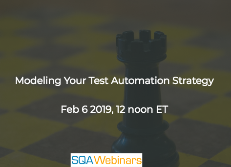 SQAWebinar671:Modeling your test automation strategy Pt II: Quadrants and other models #SQAWebinars06Feb2019 #mabl