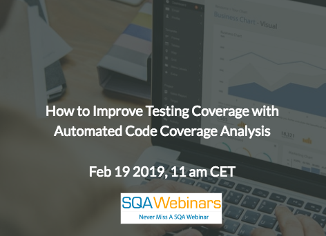 SQAWebinar675:How to Improve Testing Coverage with Automated Code Coverage Analysis #SQAWebinars19Feb2019 #Froglogic SQAWebinar675:How to Improve Testing Coverage with Automated Code Coverage Analysis #SQAWebinars19Feb2019 #Froglogic