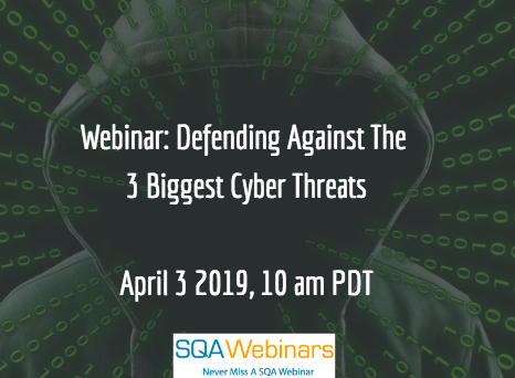 SQAWebinar687:Defending Against The 3 Biggest Cyber Threats #SQAWebinars04Apr2019 -Schneider SQAWebinar687:Defending Against The 3 Biggest Cyber Threats #SQAWebinars04Apr2019 -Schneider