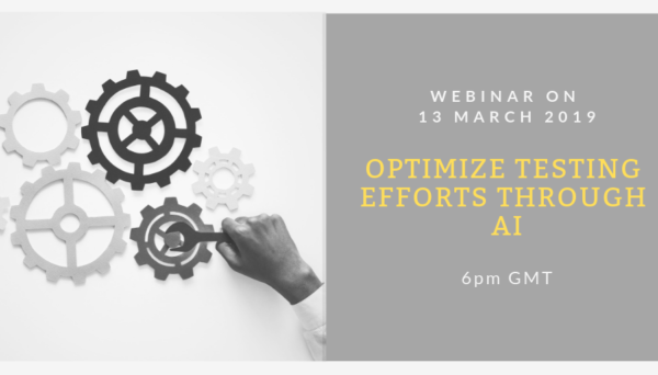 SQAWebinar685:Optimizing Testing Efforts Through AI #SQAWebinars13Mar2019 -QualiTest SQAWebinar685:Optimizing Testing Efforts Through AI #SQAWebinars13Mar2019 -QualiTest