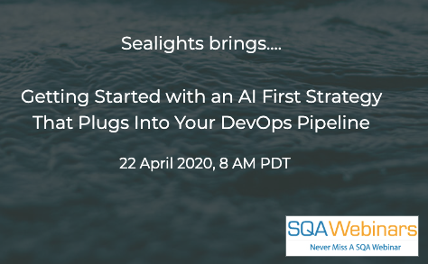 SQAWebinars733: Getting Started with an AI First Strategy That Plugs Into Your DevOps Pipeline Confirmation