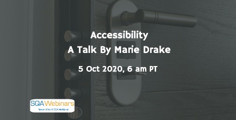 SQAWebinars850: Accessibility hands on session, 5 oct 2020