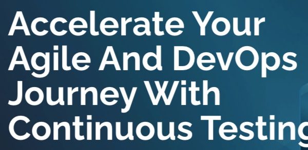 #SQAWebinars897: Accelerate Your Agile And DevOps Journey With Continuous Testing: A webinar featuring Forrester, 10 March 2021