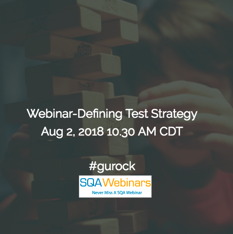 Defining Test Strategy #gurock #tesrail #SQAWEBINARS02AUG2018